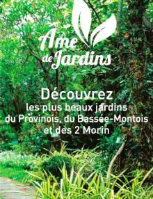 Guide des plus beaux jardins Bassée-Montois, 2 Morin et Provinois